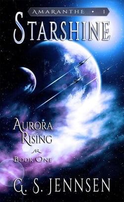 Starshine (Aurora Rising Book One) - Amaranthe, #1