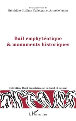 Bail emphytéotique &amp; monuments historiques