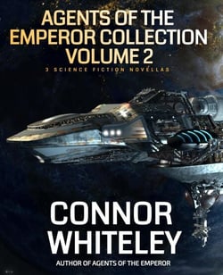 Agents Of The Emperor Collection Volume 2: 3 Science Fiction Novellas - Agents of The Emperor Science Fiction Stories