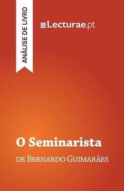 O Seminarista — Bernardo Guimarães (análise de livro)