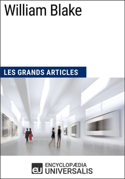 William Blake - Les Grands Articles d'Universalis