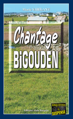 Chantage Bigouden - Une intrigue prenante