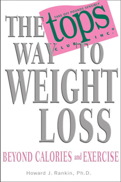 The TOPS Way to Weight Loss - Beyond Calories and Exercise