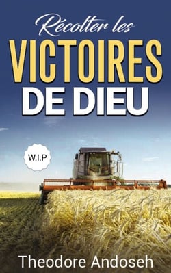 Récolter les victoires de Dieu - Autres livres, #22