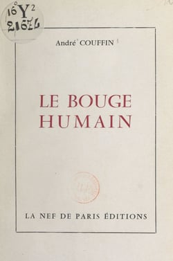 Le bouge humain