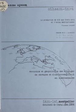 La production de blé aux États-Unis et l'enjeu méditerranéen