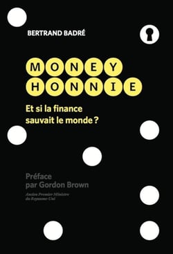 Money Honnie - Et si la finance sauvait le monde ?