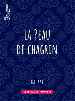 La Peau de chagrin - Études philosophiques