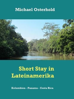 Short Stay in Lateinamerika