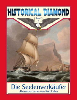 Die Seelenverkäufer - Abenteuerroman