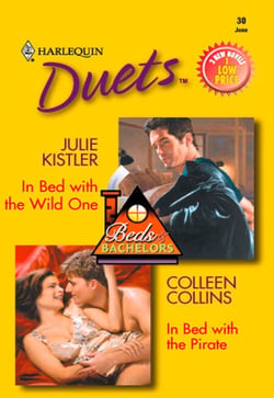 In Bed With The Wild One / In Bed With The Pirate - In Bed With The Wild One / In Bed With The Pirate
