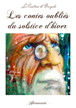 Les contes oubliés du solstice d’hiver