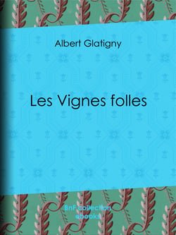 Les Vignes folles