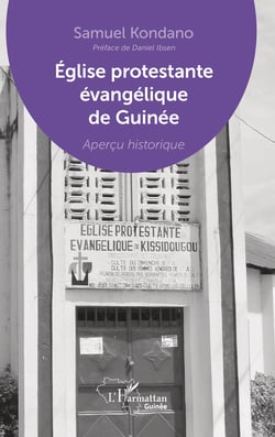Eglise protestante évangélique de Guinée - Aperçu historique