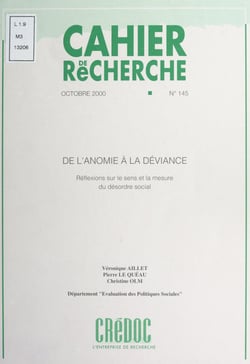 De l'anomie à la déviance - Réflexions sur le sens et la mesure du désordre social