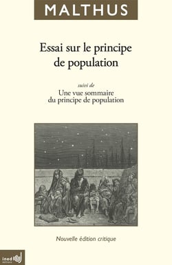 Essai sur le principe de population suivi de Une vue sommaire du principe de population - Nouvelle édition critique enrichie