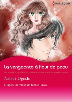 La vengeance à fleur de peau