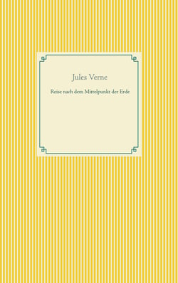 Reise nach dem Mittelpunkt der Erde