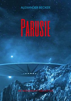 Parusie - Die Wiederkunft der Götter