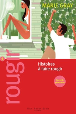 Rougir 1 - Histoires à faire rougir, nouvelle génération