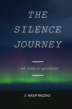 The Silence Journey - I'm tired of Quietness