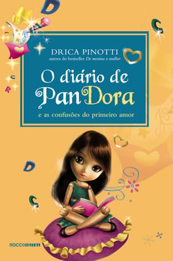 O diário de Pandora - As confusões do primeiro amor