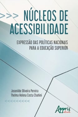 Núcleos de Acessibilidade: Expressão das Políticas Nacionais Para a Educação Superior