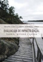Evaluación de impacto social. Teoría, método y casos prácticos