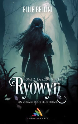 Ryowyn - Tome 2 : La zone neutre | Livre lesbien, roman lesbien - Livre lesbien, roman lesbien