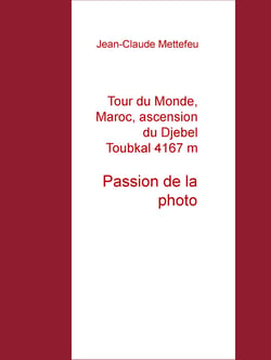 Tour du Monde, Maroc, ascension du Djebel Toubkal 4167 m - Passion de la photo