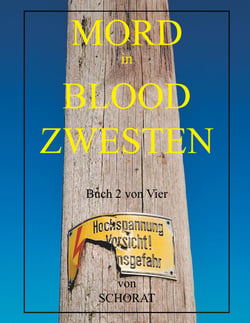 Mord in Blood Zwesten 2 - Analytische Wandergespräche eines Sozialhilfeempfängers Über das Leben in den Ruinen des Kapitalismus und sein Essen