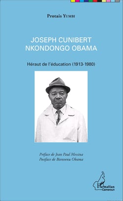 Joseph Cunibert Nkondongo Obama - Héraut de l'éducation (1913-1980)