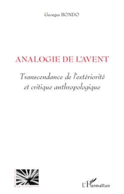 Analogie de l'avent - Transcendance de l'extériorité et critique anthropologique