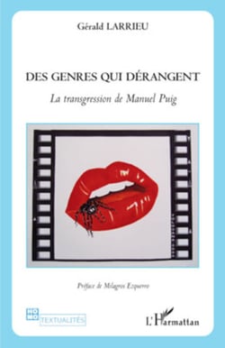 Des genres qui dérangent - La transgression de Manuel Puig