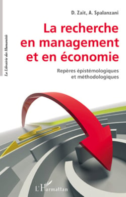 La recherche en management et en économie - Repères épistémologiques et méthodologiques