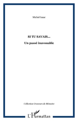 Si tu savais... - Un passé inavouable