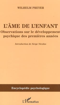 L'âme de l'enfant - Observations sur le développement psychique des premières années