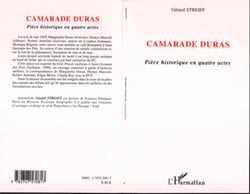 Camarade Duras - Pièce historique en quatre actes