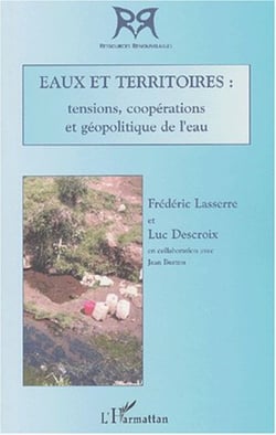 EAUX ET TERRITOIRES - Tensions, coopérations et géopolitique de l'eau