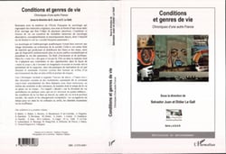 CONDITIONS ET GENRES DE VIE - Chroniques d?une autre France