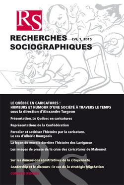 Recherches sociographiques. Vol. 56 No. 1, Janvier-Avril 2015 - Le Québec en caricatures : humeurs et humour d'une société à travers le temps