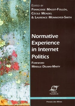 Normative experience in internet politics - Plurality and confrontation