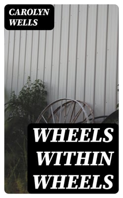 Wheels within Wheels