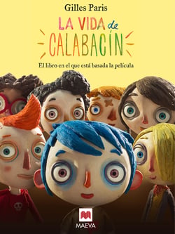 La vida de calabacín - El libro en el que está basada la película