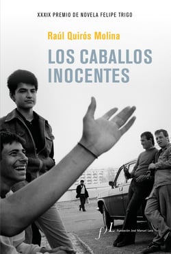 Los caballos inocentes - XXXIX Premio de Novela Felipe Trigo
