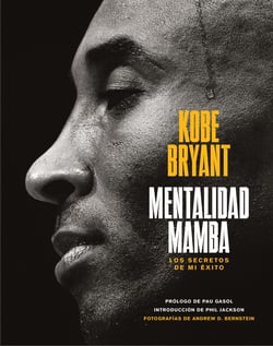 Mentalidad mamba - Los secretos de mi éxito