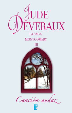 Canción audaz (La saga Montgomery 4) - La Saga Montgomery III
