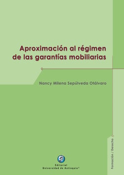 Aproximación al régimen de las garantías mobiliarias
