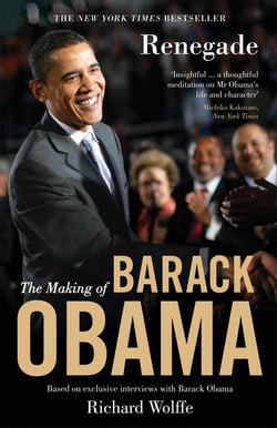 Renegade - The Making of Barack Obama