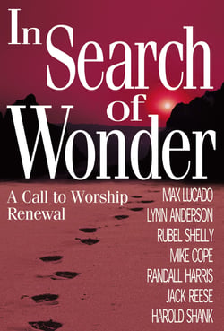 In Search of Wonder - A call to worship renewal